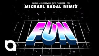 Kaskade - FUN - Michael Badal Remix
