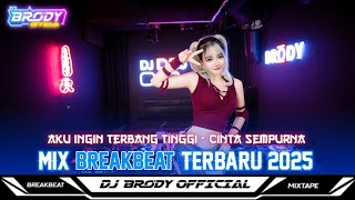 Download lagu DJ AKU INGIN TERBANG TINGGI - CINTA SEMPURNA BREAKBEAT FULLBASS TERBARU 2025 mp3