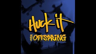 The Offspring - Huck It [HD IA Remaster 1080p]