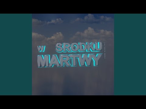 W Środku Martwy
