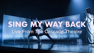 Sing My Way Back