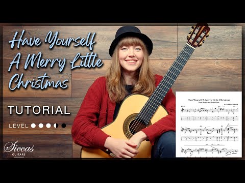 Have Yourself A Merry Little Christmas | Guitar Tutorial | Siccas Guitars