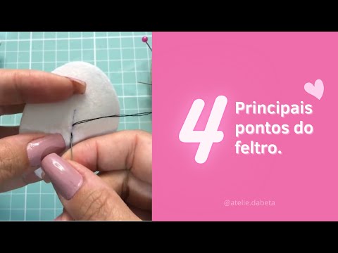 Aprenda os 4 pontos de costura mais usados no feltro.
