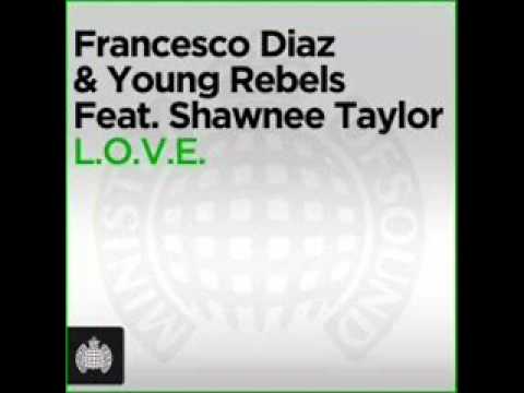 Francesco Diaz & Young Rebels feat. Shawnee Taylor (original).wmv