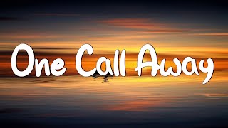 One Call Away - Charlie Puth (Lyrics) || Christina Perri, Bruno Mars (MixLyrics)