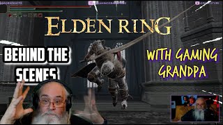 Behind the scenes with Elden Ring with Gaming Grandpa