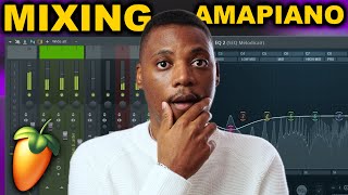 How To Mix Amapiano In FL Studio  | Beginner Tutorial