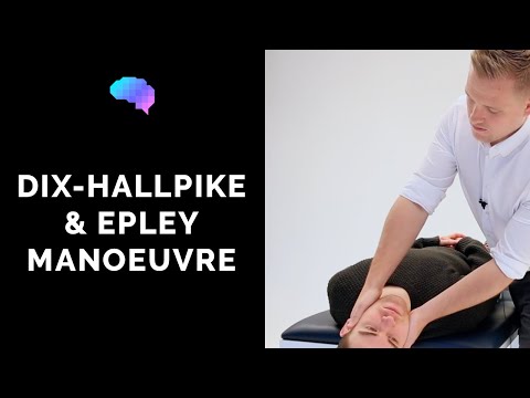 Dix-Hallpike Test & Epley Manoeuvre - OSCE Guide | UKMLA | CPSA