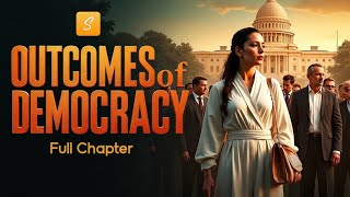 Outcomes of Democracy Class 10 Full Chapter | Class 10 civics Chapter 5 | Sunlike study