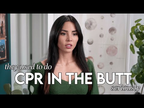 心肺復甦術曾經穿過你的屁股 (CPR used to go through your butt)