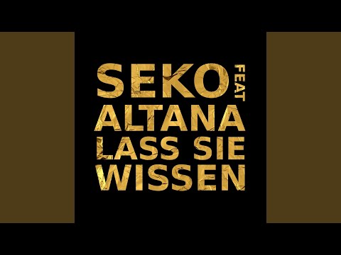 Lass sie wissen (feat. Altana)