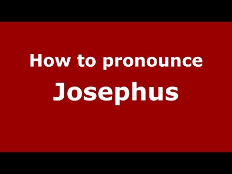 How to pronounce Josephus (American English/US) - PronounceNames.com