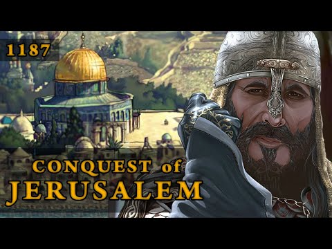 Conquest of Jerusalem (1187) Battle of Hattin / Saladin - DOCUMENTARY