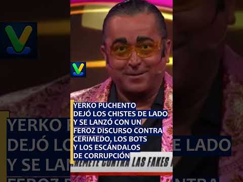 YERKO PUCHENTO EXPLOTÓ CONTRA LA CORRUPCIÓN, LOS BOTS Y CERIMEDO