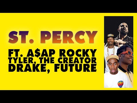 BROCKHAMPTON - ST. PERCY (ft. A$AP Rocky, Tyler, the Creator, Future, Drake) (Mashup)
