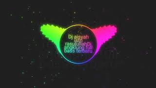 Download lagu Dj aisya istri rasulullah dj angklung ful bass terbaru mp3 Download lagu Dj aisya istri rasulullah dj angklung ful bass terbaru mp3