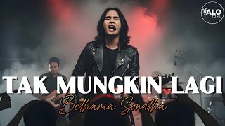 Download lagu TAK MUNGKIN LAGI – Betharia Sonatha | Cover by ALOtone mp3