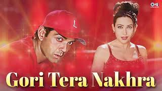 Download lagu Gori Tera Nakhra - Audio | Aashiq | Bobby Deol, Karishma Kapoor | Alka Yagnik, Udit Narayan mp3