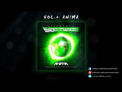 UNIVERSAL HARD TRANCE VOL.4 - ANIMA