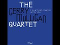 Gerry Mulligan - I Can't Get Started With You [Official Audio]