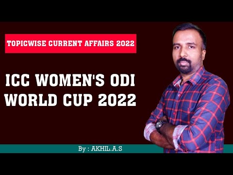 Current Affairs  || ICC Womens ODI World Cup 2022