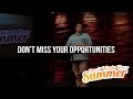 Don't Wast Your Summer: Don't Waste Your ...
