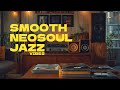 Feel Good Music To Brighten Your Day Neo Soul X Jazz X Hip Hop