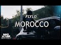 FLY LO - Morocco (Official  Music Video)