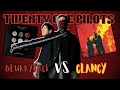 Twenty One Pilots - CLANCY VS BLURRYFACE (Album Battle) Which Album Is Better?