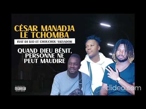 CESAR MANADJA LE THOMBA - QUAND DIEU BENIT
