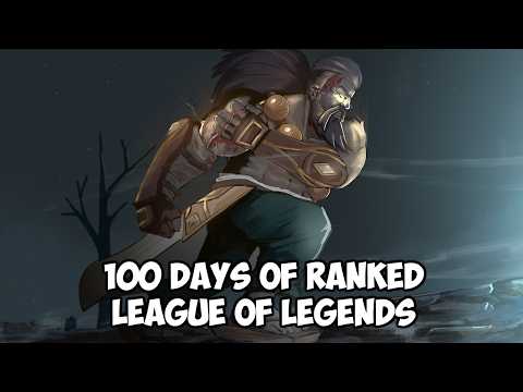 I Played Ranked League of Legends For 100 Days