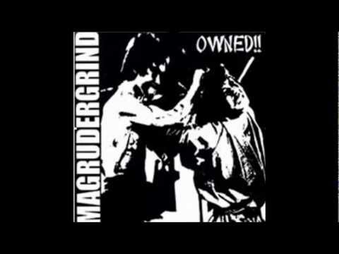 Magrudergrind - Owned (FULL EP )