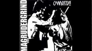 Magrudergrind - Owned (FULL EP )