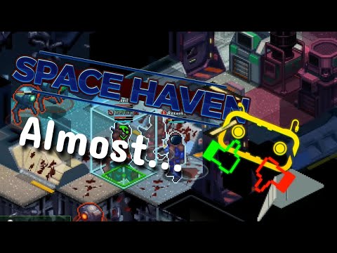 Space Haven in 2025 is Almost Good