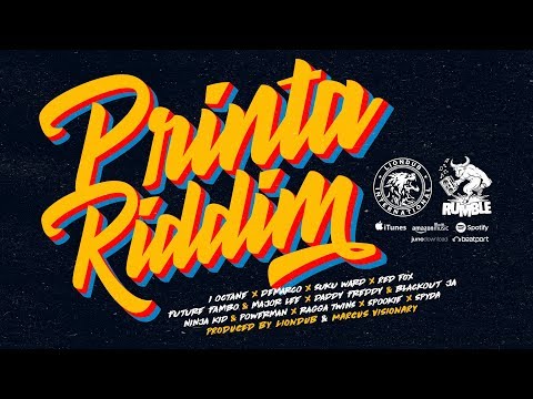 Rumble - Printa Riddim Ft. Various Artists [Official DJ Liondub Mix | DEC 2017]