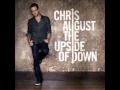 Chris August - I Believe 