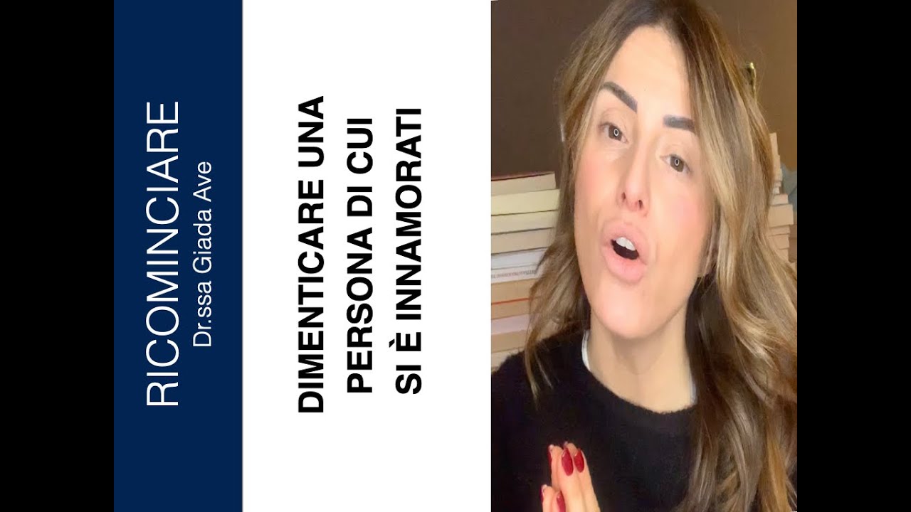 Come dimenticare una persona di cui si è innamorati