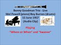 Swanee - Benny Goodman Trio Live 1957 Mel Powell