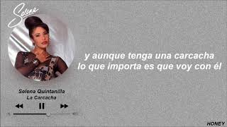 🤍 Selena Quintanilla || La Carcacha Letra