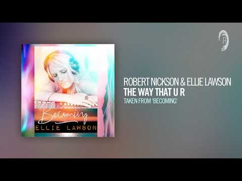 Robert Nickson & Ellie Lawson - The Way That You Are (Taken from the album - BECOMING) + LYRICS
