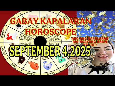 GABAY KAPALARAN HOROSCOPE SEPTEMBER 4,2025 KALUSUGAN,PAG-IBIG,DATUNG,LUCKY COLORS AT LUCKY NUMBERS 