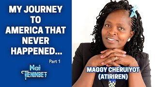Download lagu My Journey to America that Never Happened - Maggy Cheruiyot (Atiriren) - Part 1 mp3 Download lagu My Journey to America that Never Happened - Maggy Cheruiyot (Atiriren) - Part 1 mp3