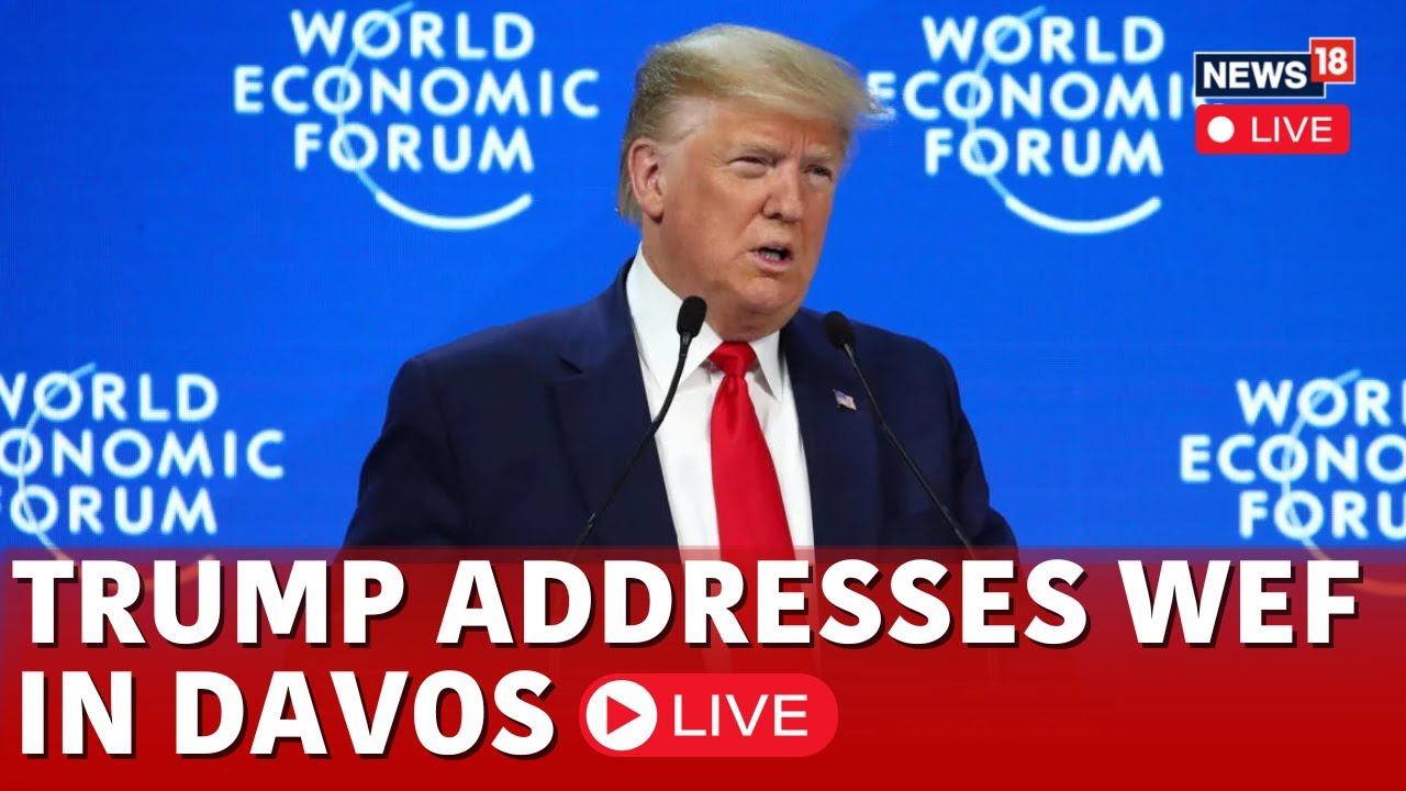 LIVE: US President Trump Addresses World Economic Forum In Davos | Davos Summit 2025 | N18G