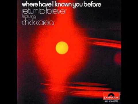 Return to Forever (Feat. Chick Corea) - Where Have I Known You Before