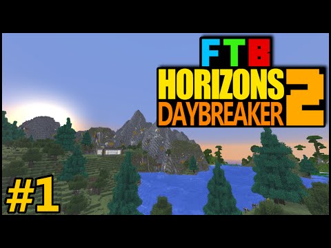 Minecraft - FTB Horizons Daybreaker - Part 1 "Great things on the Horizon"
