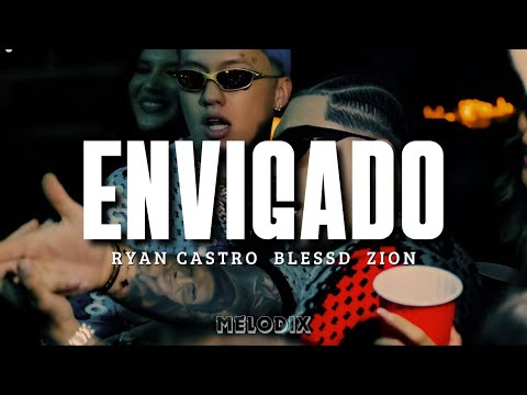 Ryan Castro, Blessd, Zion - ENVIGADO (Letra) "Mezclamos la weed con el guaro"