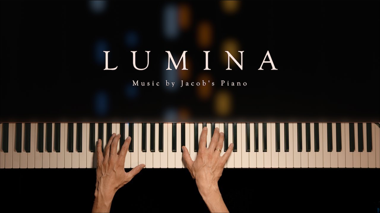 LUMINA \\ Jacob's Piano \\ Synthesia Piano Tutorial