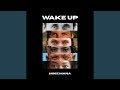 Wake Up