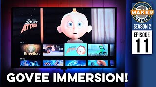 We added an ADAPTIVE TV LED Backlight for only $70, called Govee IMMERSION! It