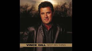In These Last Few Days – Vince Gill